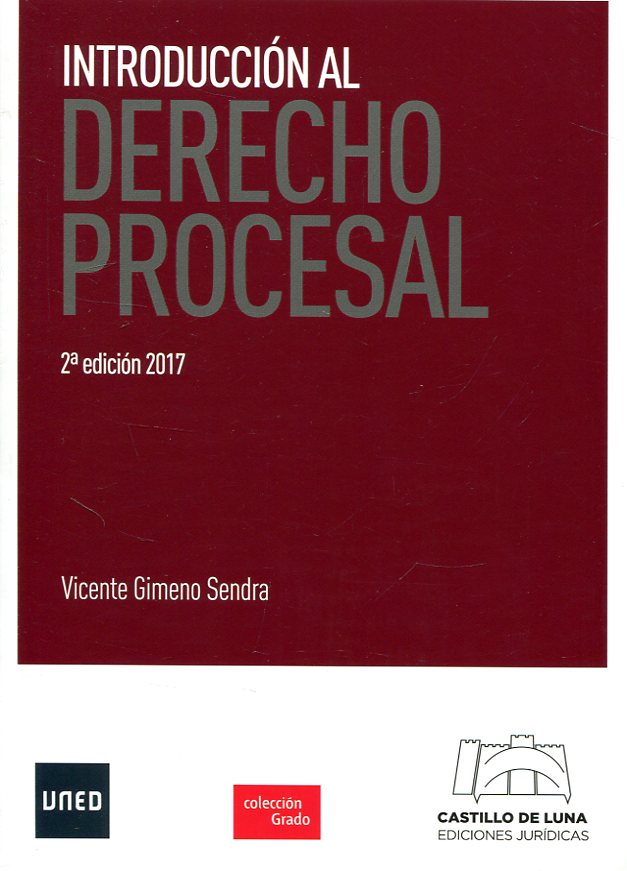 INTRODUCCIÓN AL DERECHO PROCESAL 2ª EDICION 2017