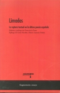 LIMADOS: LA RUPTURA TEXTUAL EN LA ÚLTIMA POESÍA ESPAÑOLA