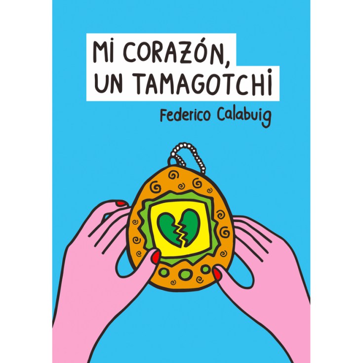 MI CORAZON UN TAMAGOCHI