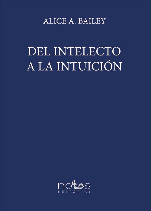 DEL INTELECTO A LA INTUICIÓN