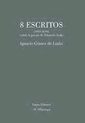 8 ESCRITOS(1993-2016)SOBRE LA POESÍA DE EDUARDO SCALA