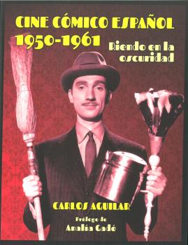 CINE CÓMICO ESPAÑOL 1950 - 1961