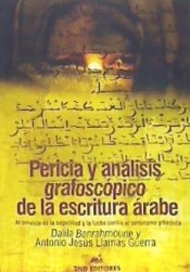 PERICIA Y ANÁLISIS GRAFOSCÓPICO DE LA ESCRITURA ÁRABE.