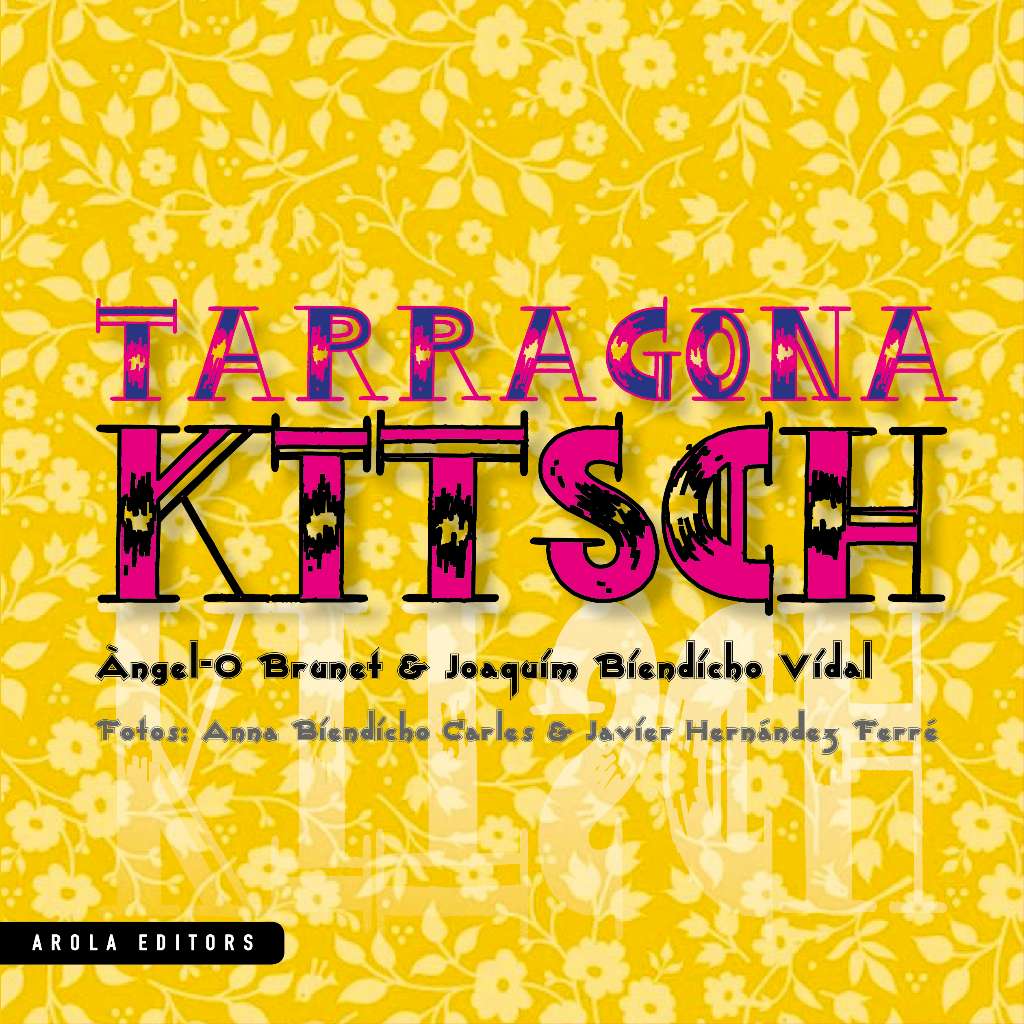 TARRAGONA KITSCH