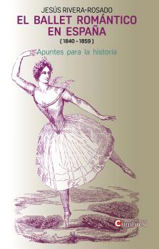 EL BALLET ROMÁNTICO EN ESPAÑA (1840-1859)