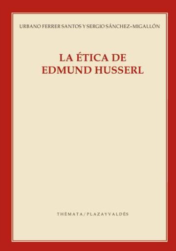 LA ÉTICA DE EDMUND HUSSERL