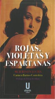 ROJAS, VIOLETAS Y ESPARTANAS 2ª edicion