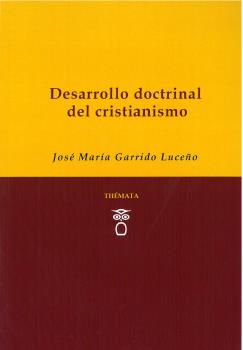 DESARROLLO DOCTRINAL DEL CRISTIANISMO