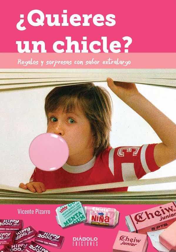 ¿QUIERES UN CHICLE?