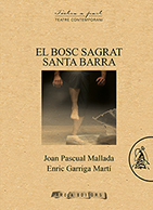 EL BOSC SAGRAR SANTA BARRA