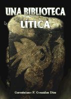 UNA BIBLIOTECA LITICA