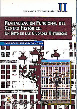 REVITALIZACIÓN FUNCIONAL DEL CENTRO HISTÓRICO. ...