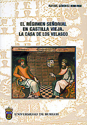 EL RÉGIMEN SEÑORIAL EN CASTILLA VIEJA. LA CASA ...