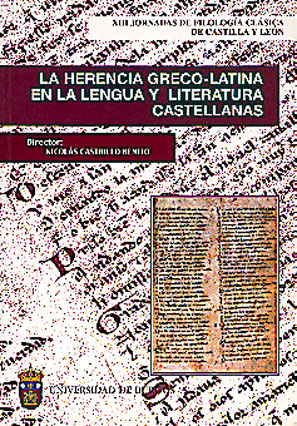 LA HERENCIA GRECO-LATINA EN LA LENGUA Y LITERATURA CASTELLANAS