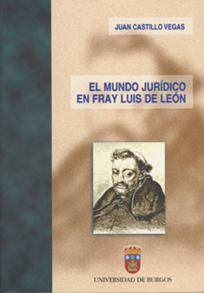 EL MUNDO JURÍDICO EN FRAY LUIS DE LEÓN