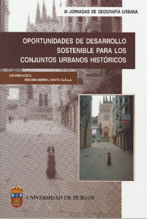 OPORTUNIDADES DE DESARROLLO SOSTENIBLE PARA LOS CONJUNTOS URBANOS HISTÓRICOS