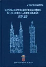 DICCIONARIO TERMINOLÓGICO-GRÁFICO DE LÉXICO DE LA CONSTRUCCIÓN