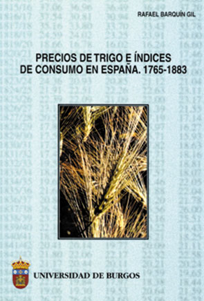 PRECIOS DE TRIGO E ÍNDICES DE CONSUMO EN ESPAÑA...