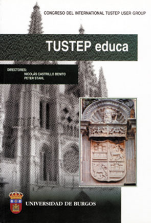 TUSTEP EDUCA. ACTAS DEL CONGRESO DEL INTERNATIONAL TUSTEP USER GROUP