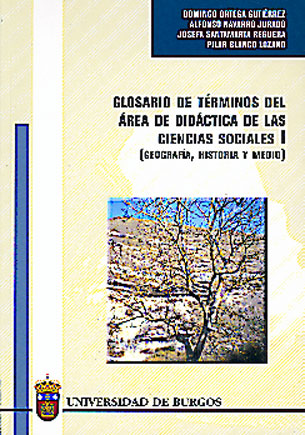 GLOSARIO DE TÉRMINOS DEL ÁREA DE DIDÁCTICA DE LAS CIENCIAS SOCIALES I.