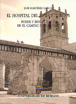 EL HOSPITAL DEL REY DE BURGOS. PODER Y BENEFICE...