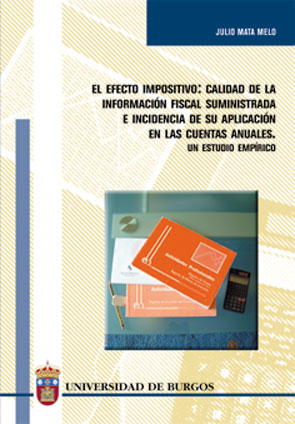 EL EFECTO IMPOSITIVO: CALIDAD DE LA INFORMACIÓN FISCAL SUMINISTRADA E INCIDENCIA