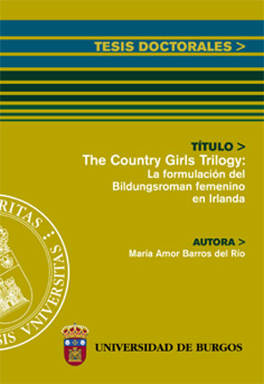 THE COUNTRY GIRLS TRILOGY: LA FORMULACIÓN DEL BILDUNGSROMAN FEMENINO EN IRLANDA