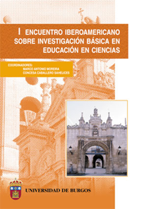 I ENCUENTRO IBEROAMERICANO SOBRE INVESTIGACIÓN BÁSICA EN EDUCACIÓN EN CIENCIAS