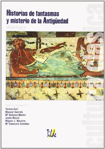 HISTORIAS DE FANTASMAS Y MISTERIO ANTIGUEDAD