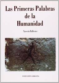 PRIMERAS PALABRAS DE LA HUMANIDAD