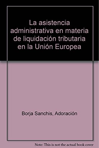 ASISTENCIA ADMINISTRATIVA MATERIA LIQUIDACION