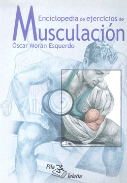 MUSCULACION ENCICLOPEDIA EJERCICIOS DE