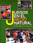 JUEGOS EN EL MEDIO NATURAL