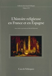 L'HISTOIRE RELIGIEUSE EN FRANCE ET EN ESPAGNE