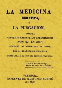 MEDICINA CURATIVA O LA PURGACION