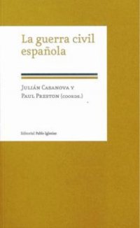 LA GUERRA CIVIL ESPAÑOLA.