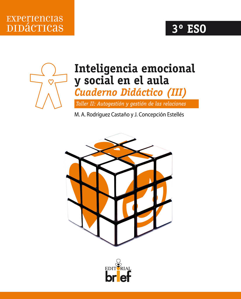 INTELIGENCIA EMOCIONAL Y SOCIAL EN EL AULA. CUADERNO 3