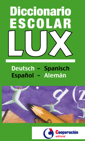 Diccionario Escolar LUX Alemán/Español - Españo...