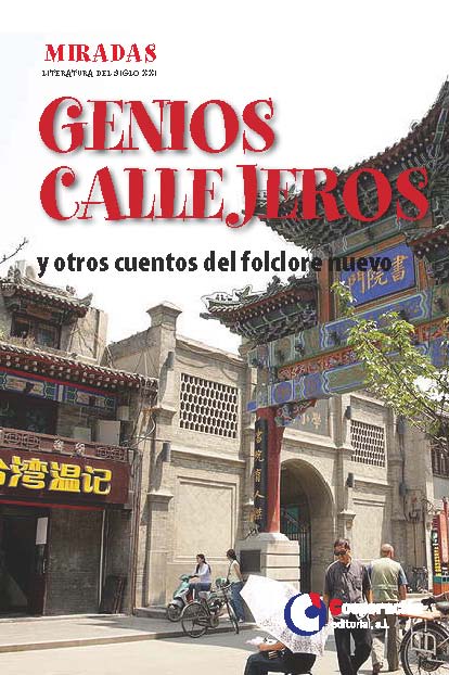 Genios callejeros y otros cuentos populares de la China modena