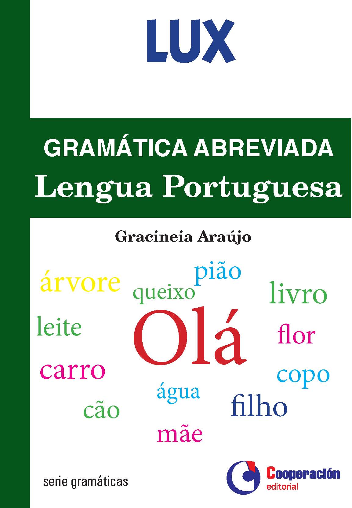 GRAMÁTICA ABREVIADA DE LA LENGUA PORTUGUESA