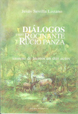 DIALOGOS ENTRE ROCINANTE Y RUCIO PANZA