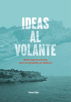 IDEAS AL VOLANTE