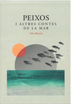 PEIXOS I ALTRES CONTES DE LA MAR