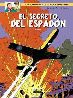 BLAKE Y MORTIMER 09. EL SECRETO DEL ESPADÓN (1ª...