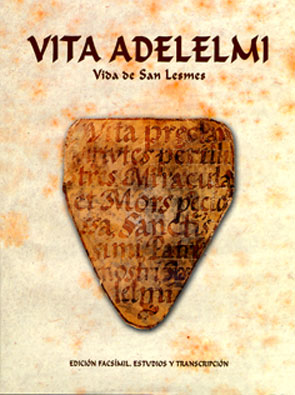 VITA ADELEMI. VIDA DE SAN LESMES. ESTUDIOS Y TRANSCRIPCIÓN