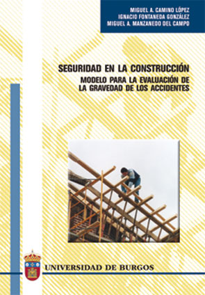 SEGURIDAD EN LA CONSTRUCCIÓN. MODELO PARA LA EV...