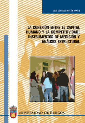 LA CONEXIÓN ENTRE EL CAPITAL HUMANO Y LA COMPETITIVIDAD: INSTRUMENTOS DE MEDICIÓ