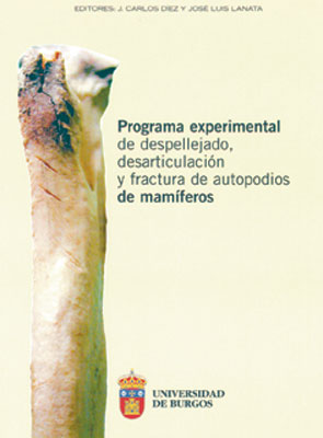 PROGRAMA EXPERIMENTAL DE DESPELLEJADO, DESARTICULACIÓN Y FRACTURA DE AUTOPODIOS