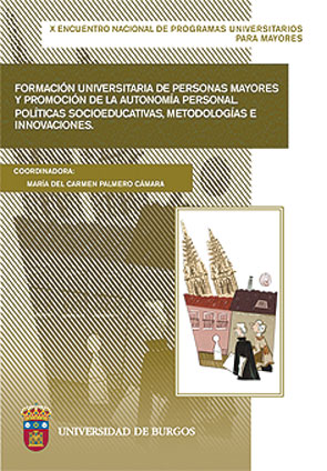 FORMACIÓN UNIVERSITARIA DE PERSONAS MAYORES Y PROMOCIÓN DE LA AUTONOMÍA PERSONAL