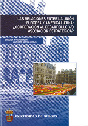 LAS RELACIONES ENTRE LA UE Y AMÉRICA LATINA: ¿C...